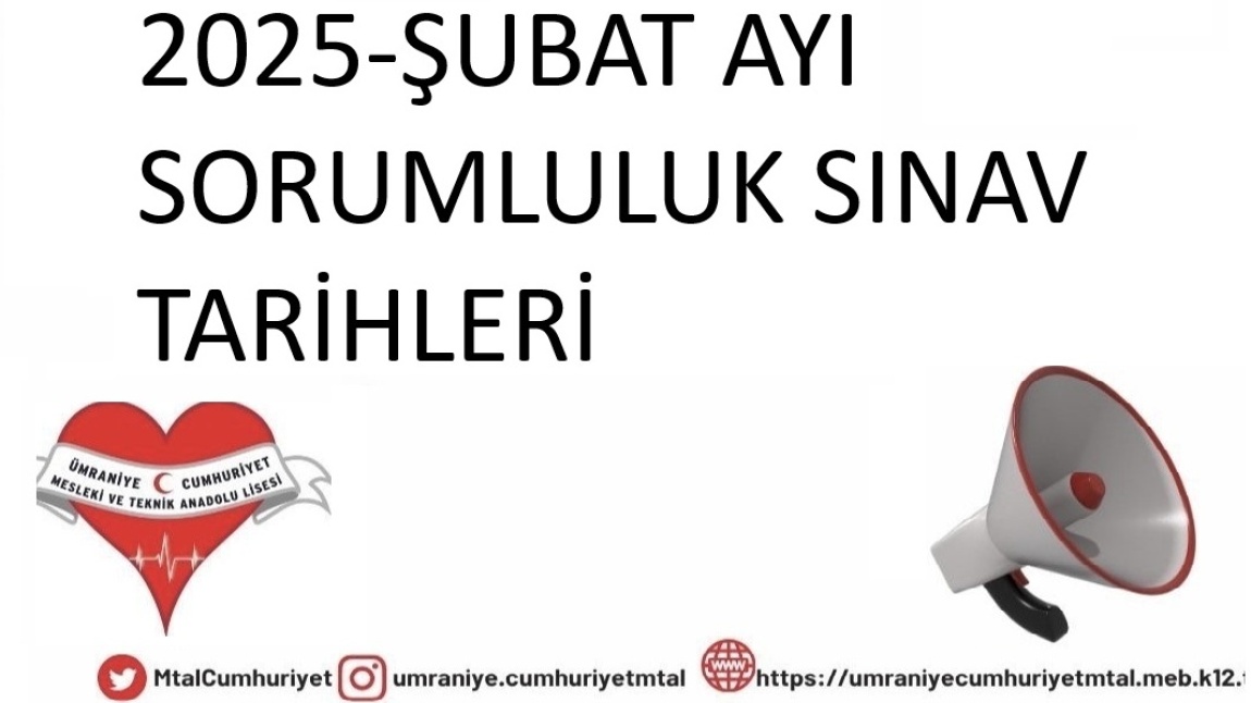 SORUMLULUK SINAV TARİHLERİNE AŞAĞIDAKİ RESİME TIKLAYARAK ULAŞABİLİRSİNİZ